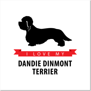 I Love My Dandie Dinmont Terrier Posters and Art